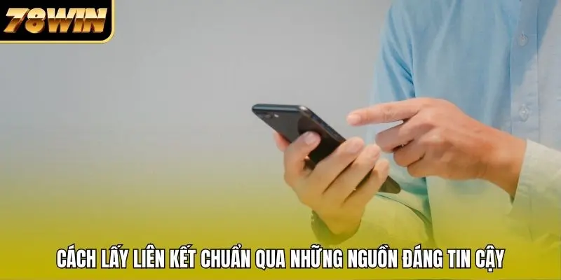 Cách lấy liên kết chuẩn qua những nguồn đáng tin cậy Cách lấy liên kết chuẩn qua những nguồn đáng tin cậy