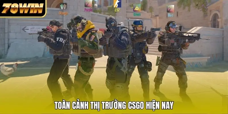 Toàn cảnh thị trường CSGO hiện nay